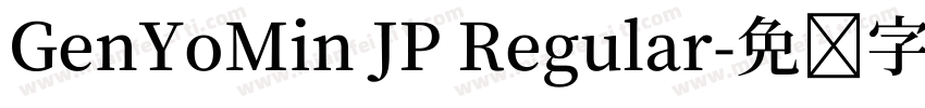 GenYoMin JP Regular字体转换